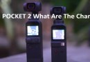 DJI POCKET 2 What Are The Changes To The New Mini Camera Gimbal