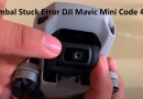 How To Fix Gimbal Stuck Error DJI Mavic Mini Code 40002