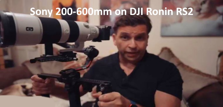 Sony a7c and Sony 200-600mm lens on gimbal